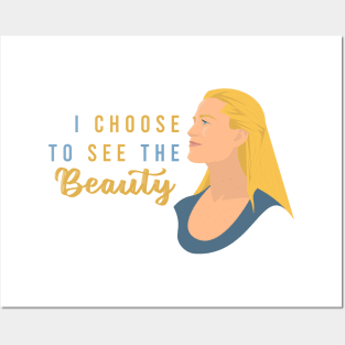 Choose To See Beauty Posters and Art